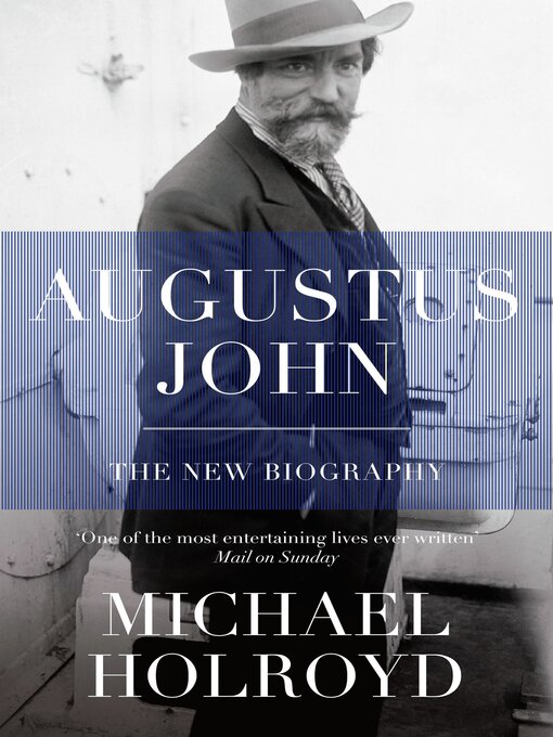 Title details for Augustus John by Michael Holroyd - Available